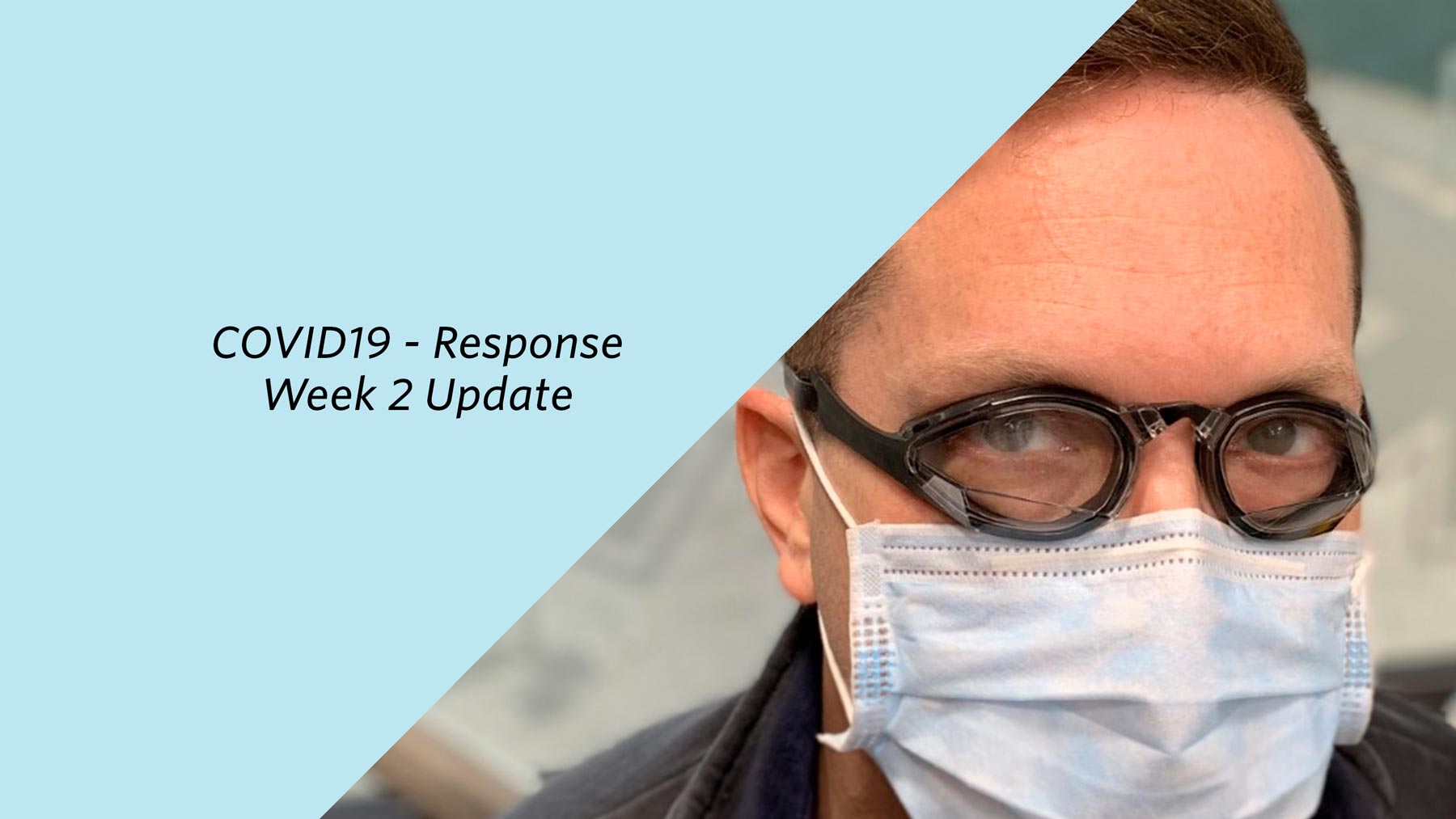 COVID-19 Response Update Week 2